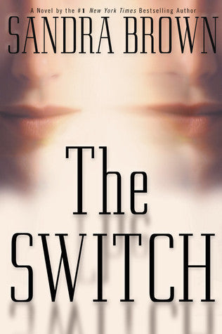 The Switch - Sandra Brown