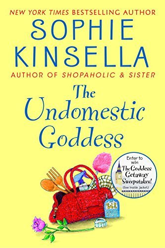The Undomestic Goddess - Sophie Kinsella