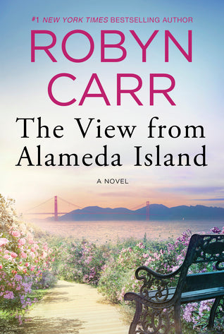 The View from Alameda Island - Robyn Carr