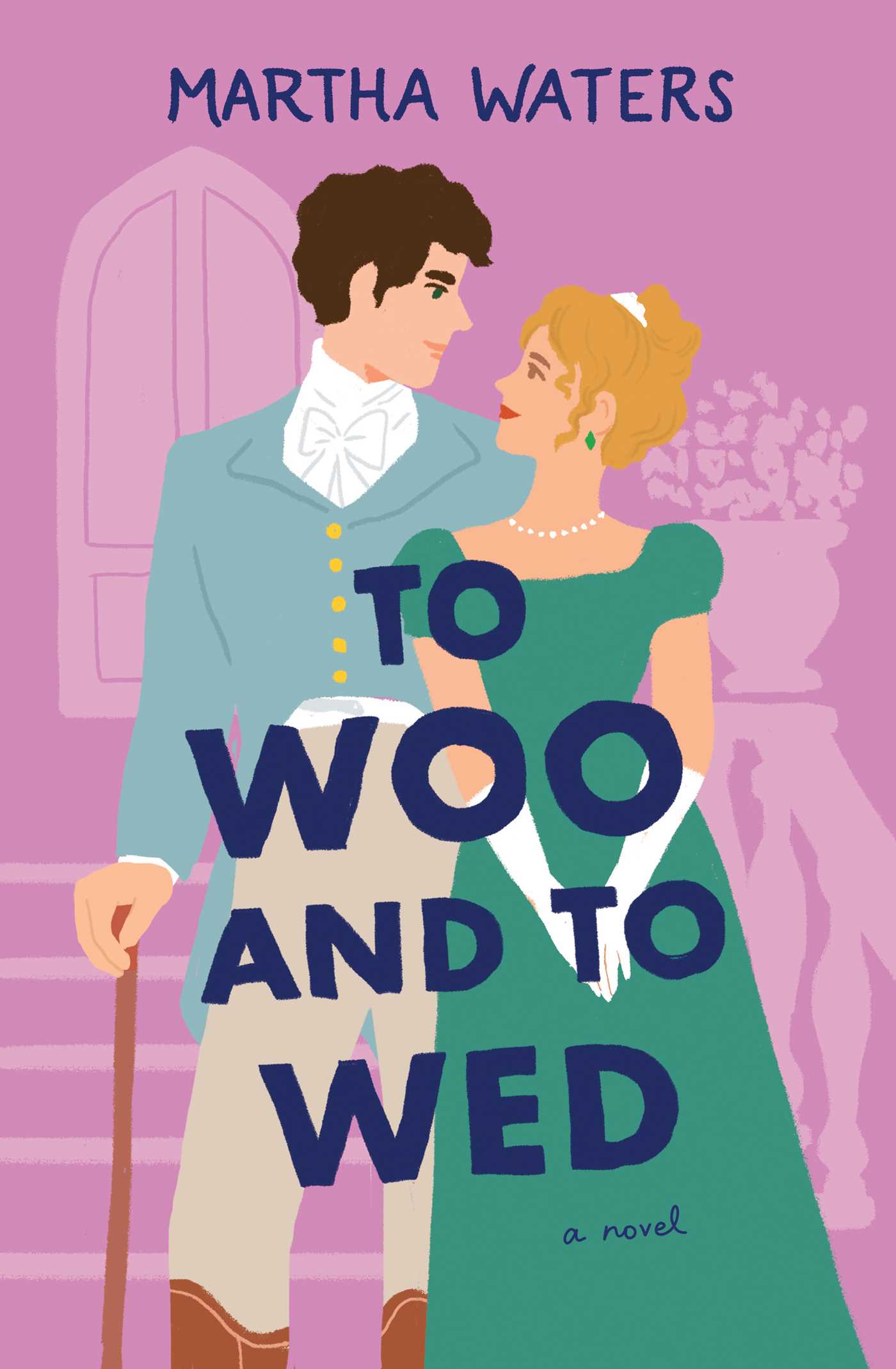 To Woo and To Wed - Martha Waters