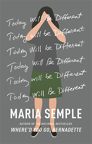 Today will be Different - Maria Semple