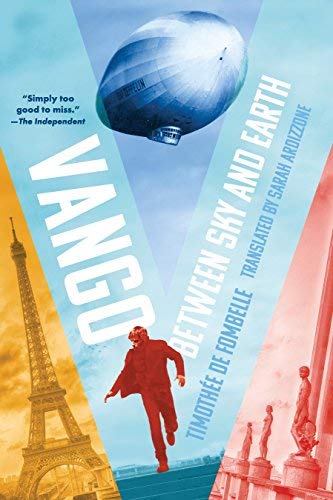 Vango: Between Sky and Earth - Timothée de Fombelle