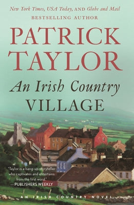 An Irish Country Village - Patrick Taylor