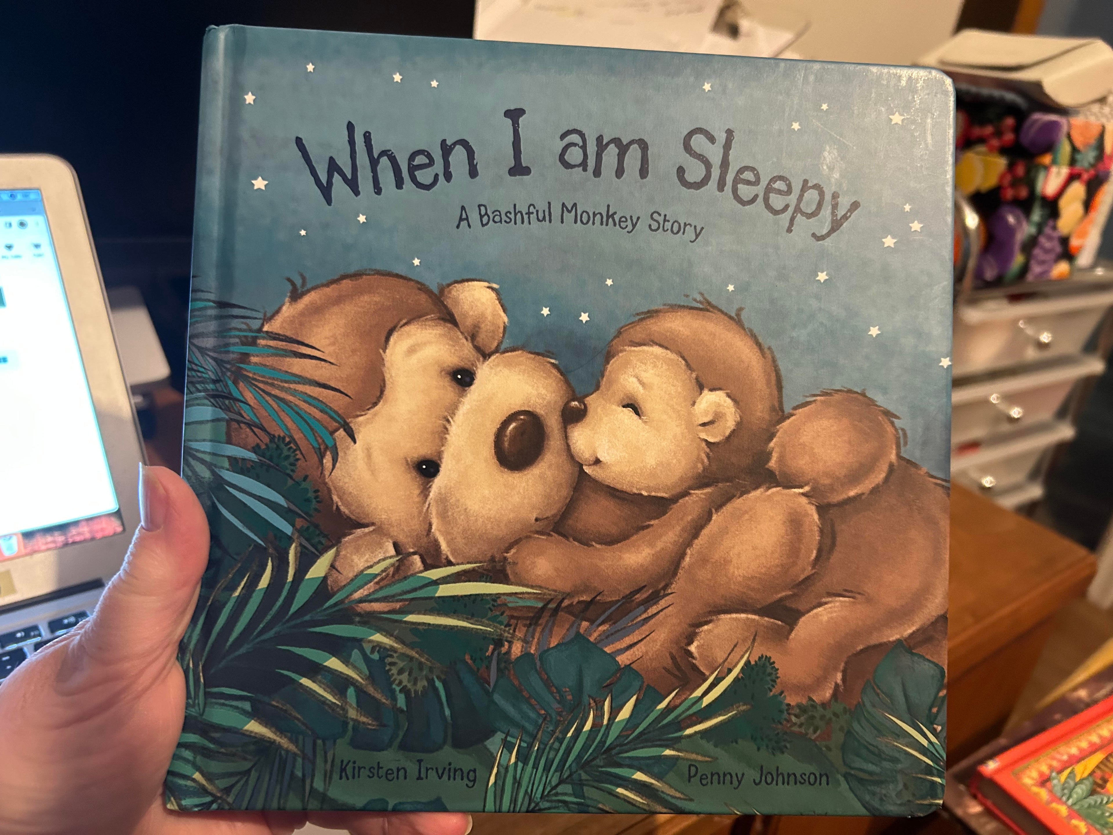 When I am Sleepy: A Bashful Monkey Story - Kirsten Irving