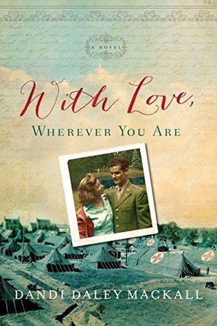 With Love, Wherever You Are - Dandi Daley Mackall