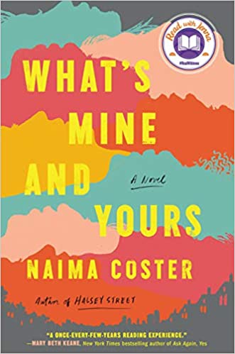 What's Mine and Yours - Naima Coster