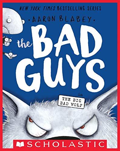 The Bad Guys in The Big Bad Wolf - Aaron Blabey