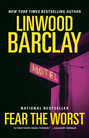 Fear the Worst - Linwood Barclay