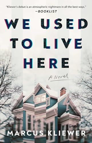 We Used to Live Here - Marcus Kliewer