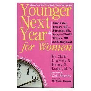Younger Next Year for Women - Crowley & Lodge